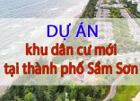 Dự án khu dân cư mới tại thành phố Sầm Sơn với quy mô gần 2.000 người