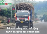 Đề xuất nâng cấp, mở rộng QL47 và QL45 tại Thanh Hóa