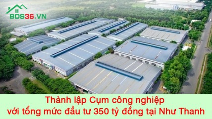 Thanh Hóa: Thành lập Cụm công nghiệp với mức đầu tư 350 tỷ đồng tại Như Thanh