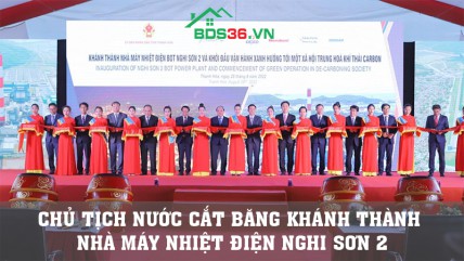 Chủ tịch nước cắt băng khánh thành Nhà máy nhiệt điện Nghi Sơn 2