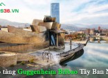 Bảo tàng Guggenheim Bilbao Tây Ban Nha