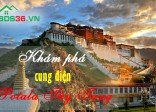 Khám phá cung điện Potala Tây Tạng