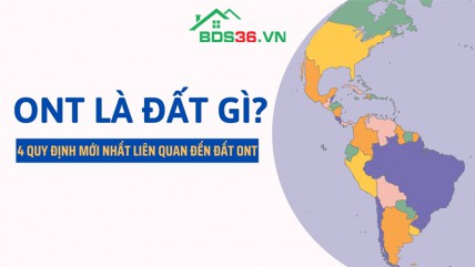 Thế nào là đất ONT? Những thông tin cơ bản về đất ONT