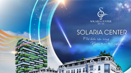 Solaria Center Sầm Sơn - Dự án khu nhà ở thương mại và dịch vụ đẳng cấp