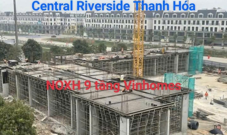 BÁN NHÀ MẶT ĐƯỜNG ĐẠI LỘ NAM SÔNG MÃ ĐỐI DIỆN CHUNG CƯ VINHOMES THANH HÓA