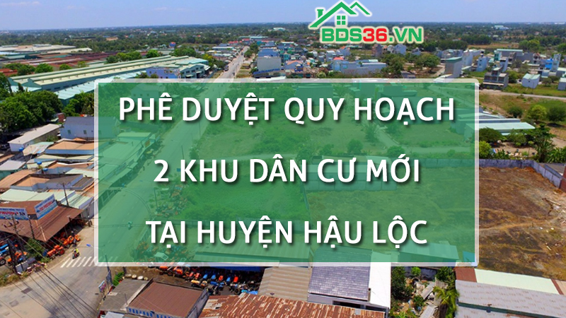 Phê duyệt quy hoạch 2 khu dân cư mới tại huyện hậu lộc