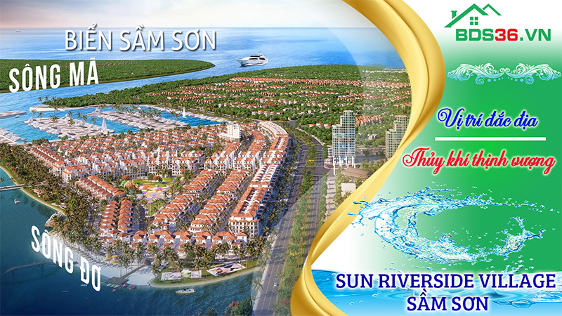 Sun Riverside Village Sầm Sơn sở hữu vị trí "độc nhất vô nhị" tại Việt Nam